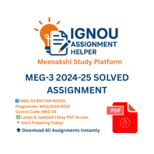 MEG-3 2024-25 SOLVED ASSIGNMENT