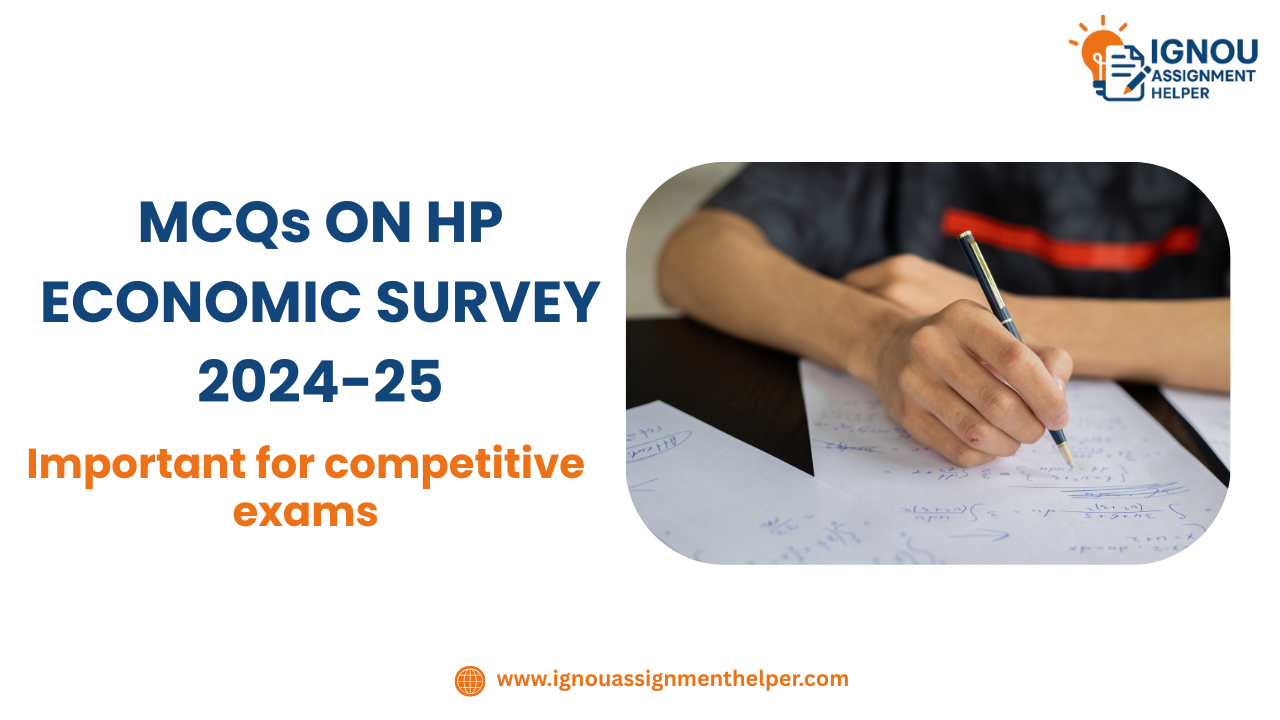 MCQs ON ECONOMIC SURVEY OF HIMACHAL PRADESH 2024-25