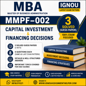 MMPF-2 Capital Investment & Financing Decisions Solved Guess Papers (3) – Latest Exam Pattern