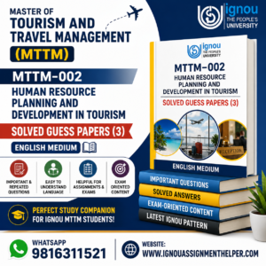 MTTM-002 Human Resource Planning and Development in Tourism | Solved Guess Papers (3) | English Medium ✈️📚