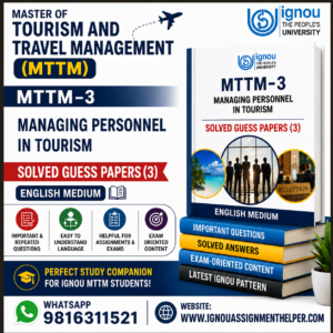 MTTM-3: Managing Personnel in Tourism Solved Guess Papers (3) | English Medium