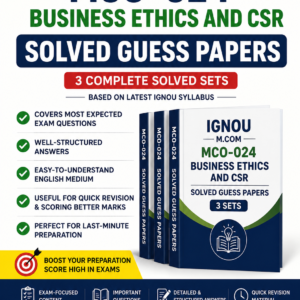 M.Com (MCO–024) Business Ethics & CSR | 📑 3 Solved Guess Papers | 🧾 IGNOU Study Material (English Medium)