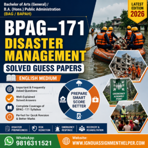 BPAG-171: Disaster Management – Solved Guess Papers (English Medium)