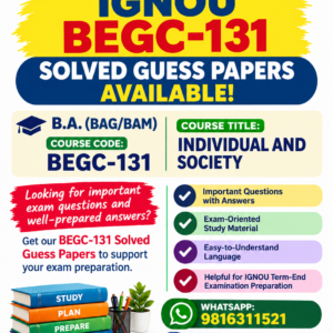 BEGC-131 EM SOLVED GUESS PAPERS FOR EXAM